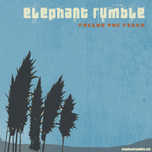 Elephant Rumble - Follow the fella - EP Cover
